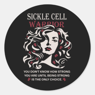 Sickle Cell Awareness Women Being Strong Is The On Classic Round Sticker