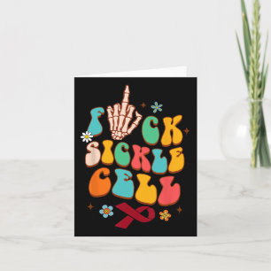 Sickle Cell Disease Warrior Scd Awareness Fck Sick Card