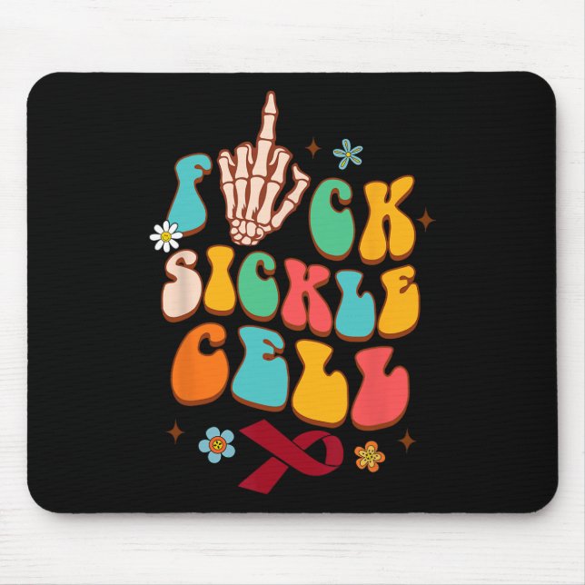 Sickle Cell Disease Warrior Scd Awareness Fck Sick Mouse Pad (Front)