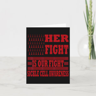 Sickle Cell Her Fight Is Our Fight Burgundy Usa Fl Card