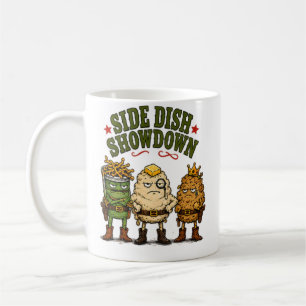 Side Dish Showdown Thanksgiving  Coffee Mug