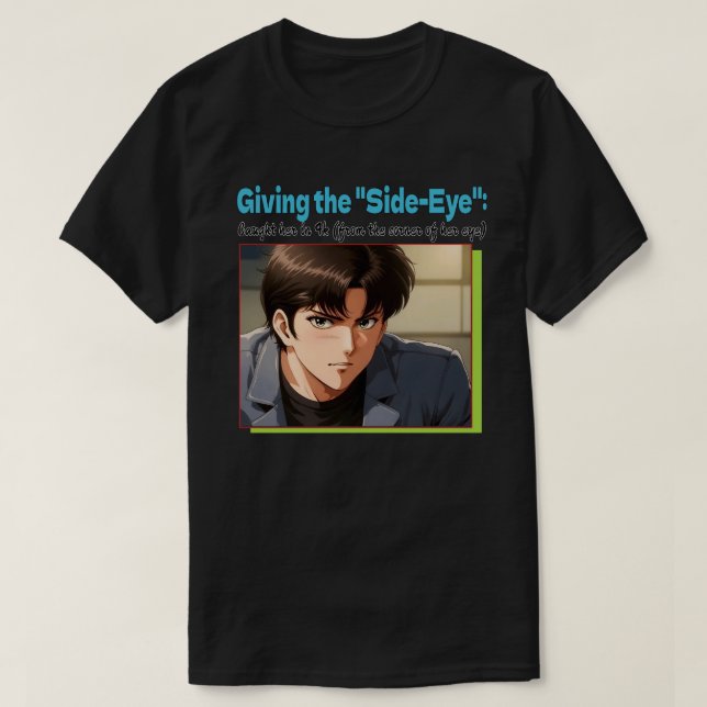 Side-Eye 4K T-Shirt (Design Front)