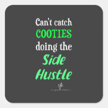 Side Hustle Cooties Neon Green Text