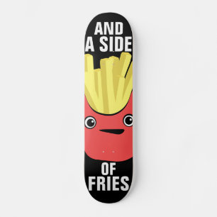 Side of Fries Skateboard