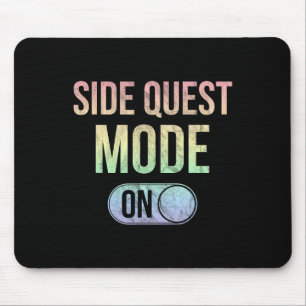 Side Quest Mode On - Funny Rave Edm Festival Gamer Mouse Pad