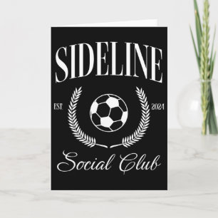 Sideline Soccer Mom Social Club Funny Card