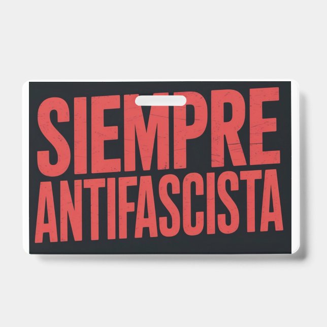 Siempre Antifascista Badge (Front)