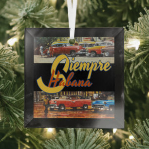 Siempre Habana - Havana Cuba Art Glass Ornament