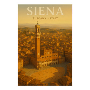Siena — Tuscany Piazza del Campo Poster