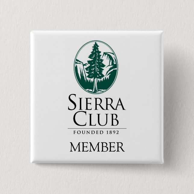 Sierra Club, MEMBER, MEMBER 2 Inch Square Button (Front)