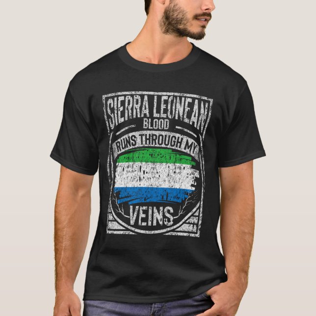 Sierra Leonean Blood Runs Through My Veins T-Shirt (Front)