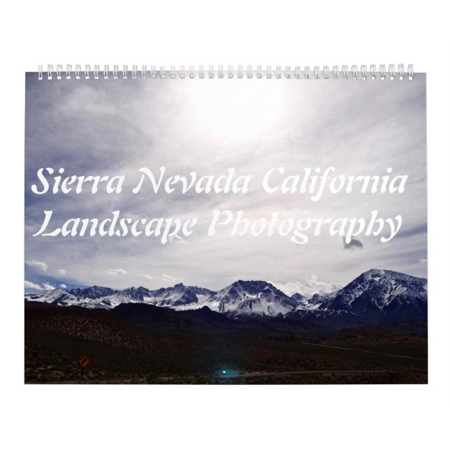 Sierra Nevada California Landscape Photography Calendar (Cover)