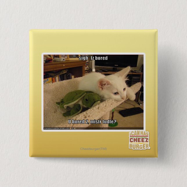 Sigh. Iz bored 2 Inch Square Button (Front)