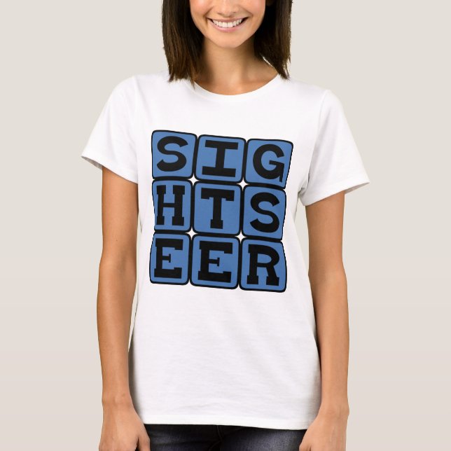 Sightseer, Tourist T-Shirt (Front)
