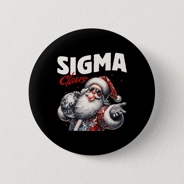 Sigma Claus Cool Santa Funny Christmas Xmas Meme B 2 Inch Round Button (Front)