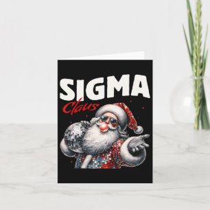 Sigma Claus Cool Santa Funny Christmas Xmas Meme B Card