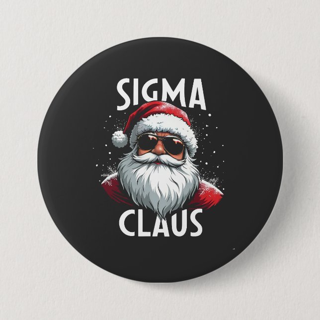 Sigma Claus Funny Gen Alpha Middle School Christma 3 Inch Round Button (Front)