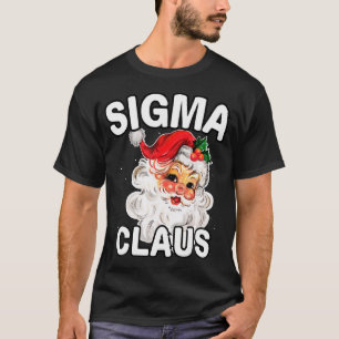 Sigma Claus Santa Funny Christmas Rizz Male T-Shirt