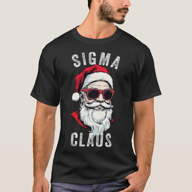 Sigma Claus Santa Funny Christmas Rizz Male The Ri T-Shirt (Front)