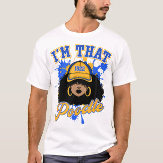 Sigma Gamma Rho Sorority, I'm That Poodle, Rhoyal  T-Shirt