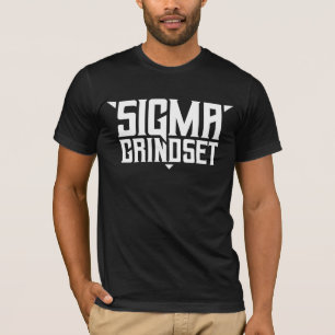 Sigma Grindset T-Shirt