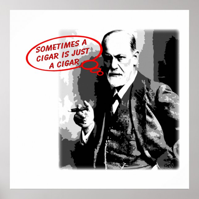 Sigmund Freud cigar quote square Poster (Front)