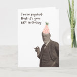 Sigmund Freud Funny 60th Birthday Card<br><div class="desc">Sigmund Freud is psyched for a 60th birthday. Funny Freud-centric design for anyone who enjoys psychology.</div>