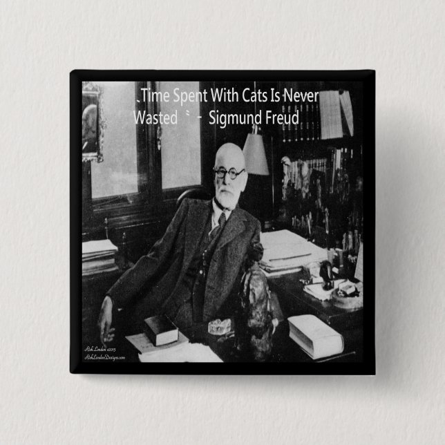 Sigmund Freud In His Office & Funny Cat Quote 2 Inch Square Button (Front)