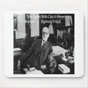 Sigmund Freud In His Office & Funny Cat Quote Mouse Pad