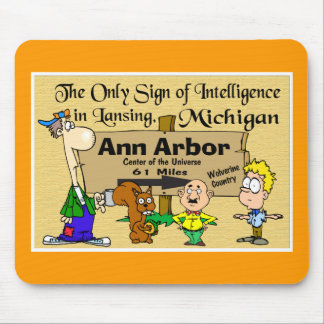 Sign for Ann Arbor Mouse Pad