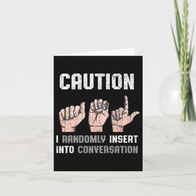 Sign Language Apparel Deaf Awareness Asl Fun Gift  Card (Front)
