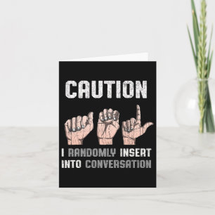 Sign Language Apparel Deaf Awareness Asl Fun Gift Card