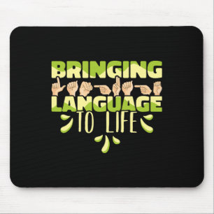 Sign Language Asl Bringing Language To Life Mouse Pad
