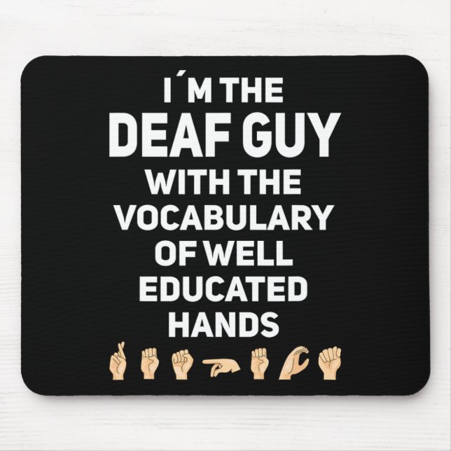 Sign Language Asl Hand Gesture Deaf Awareness 1  Mouse Pad (Front)