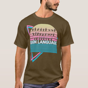 Sign Language ASL Retro T-Shirt