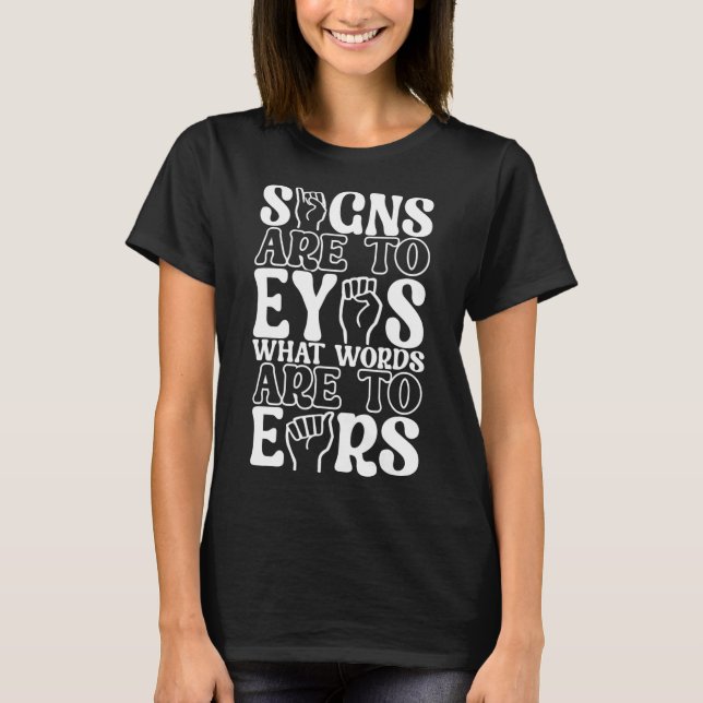 Sign Language Deaf Awareness 12  T-Shirt (Front)