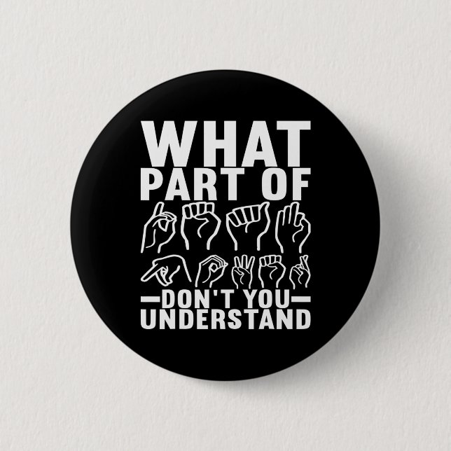 Sign Language Deaf Awareness 17  2 Inch Round Button (Front)