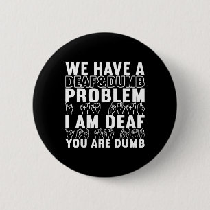 Sign Language Deaf Awareness 20 2 Inch Round Button