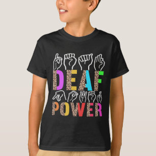 Sign Language Deaf Awareness 3  T-Shirt
