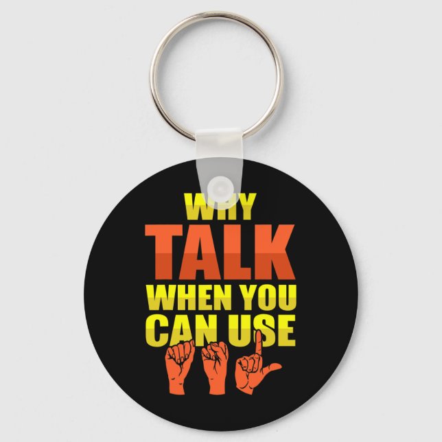 Sign Language Deaf Awareness and ASL  Keychain (Front)