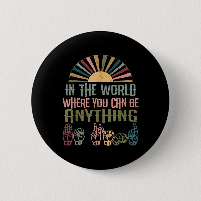 Sign Language Deaf Awareness Kindness ASL Language 2 Inch Round Button (Front)