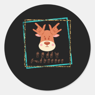 Sign Language Deaf Christmas Reindeer Deaf ASL awa Classic Round Sticker