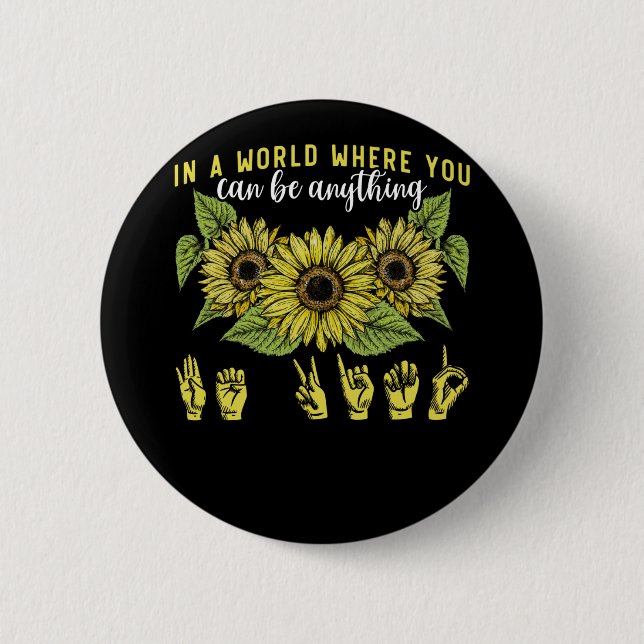 Sign Language Deaf Sunflower Be Kind 2 Inch Round Button (Front)