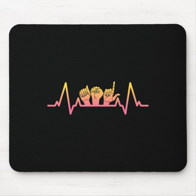 Sign Language Heartbeat Tee Teacher Deaf Awareness Mouse Pad (Front)