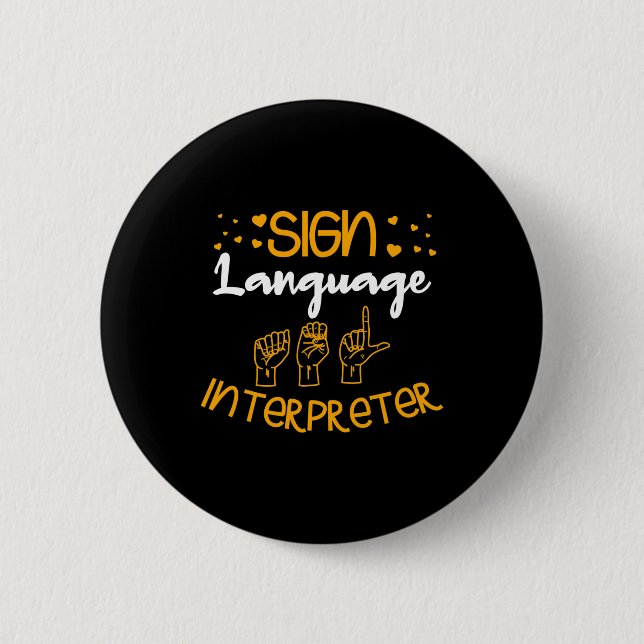 Sign Language Interpreter Deaf Sign Language Aware 2 Inch Round Button (Front)