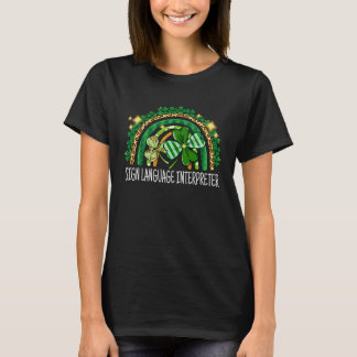 Sign Language Interpreter Rainbow Lucky St Patrick T-Shirt