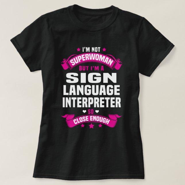 Sign Language Interpreter T-Shirt (Design Front)