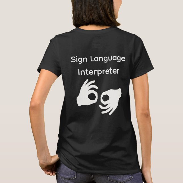 Sign Language Interpreter Woman's t-shirt Black (Dos)