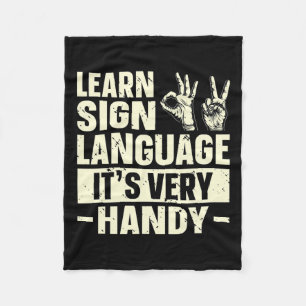 Sign Language It's Very Handy Asl Awareness 1 Fleece Blanket