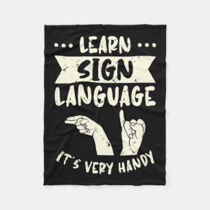 Sign Language It's Very Handy Asl Awareness 2  Fleece Blanket
